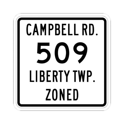 Liberty Township Route 509 Knox County Ohio (Ohio) (Road Sign) STICKER Vinyl Kiss-Cut Decal 3 Inch White - The Sticker Space