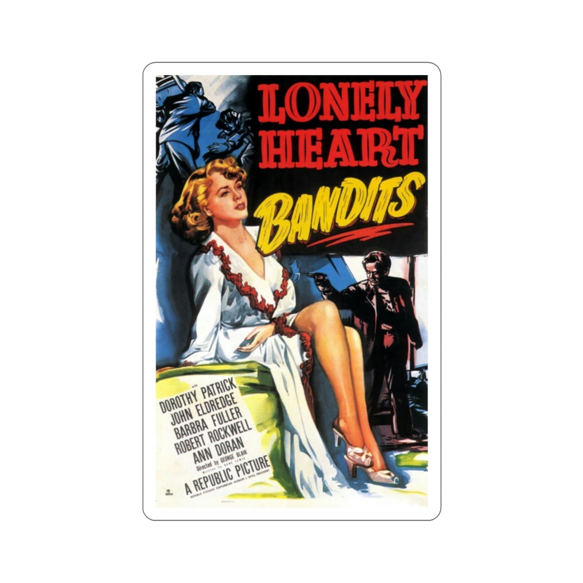 Lonely Heart Bandits 1950 Movie Poster STICKER Vinyl Die-Cut Decal-2 Inch-The Sticker Space