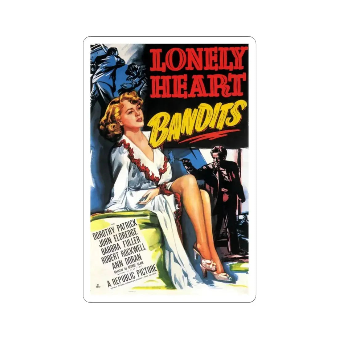 Lonely Heart Bandits 1950 Movie Poster - STICKER Vinyl Kiss-Cut Decal 6 Inch White - The Sticker Space
