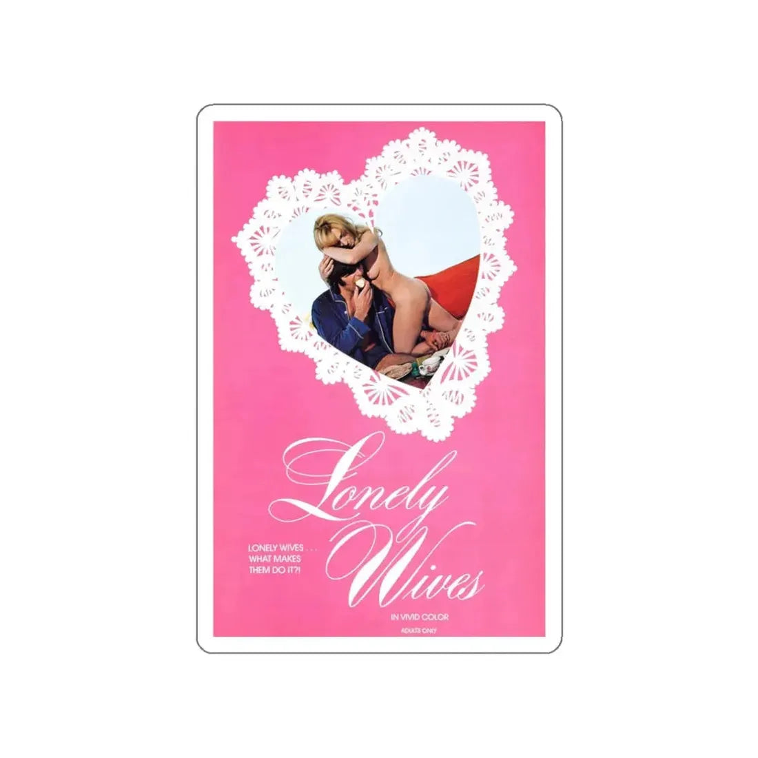 LONELY WIVES 1972 Movie Poster STICKER Vinyl Die-Cut Decal 3 Inch - The Sticker Space