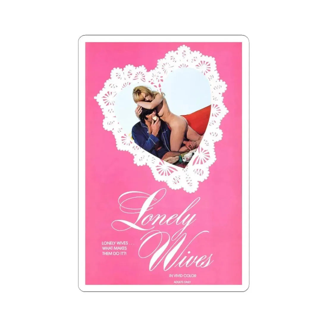 LONELY WIVES 1972 Movie Poster - STICKER Vinyl Kiss-Cut Decal 3 Inch White - The Sticker Space