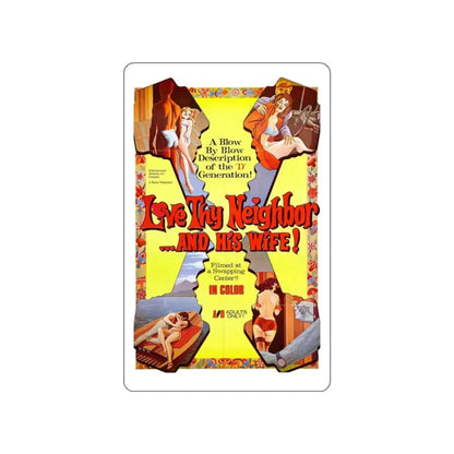 LOVE THY NEIGHBOR ... AND HIS WIFE 1970 Movie Poster STICKER Vinyl Die-Cut Decal 3 Inch - The Sticker Space
