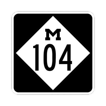 M-104 (Michigan) (Road Sign) STICKER Vinyl Kiss-Cut Decal 4 Inch White - The Sticker Space