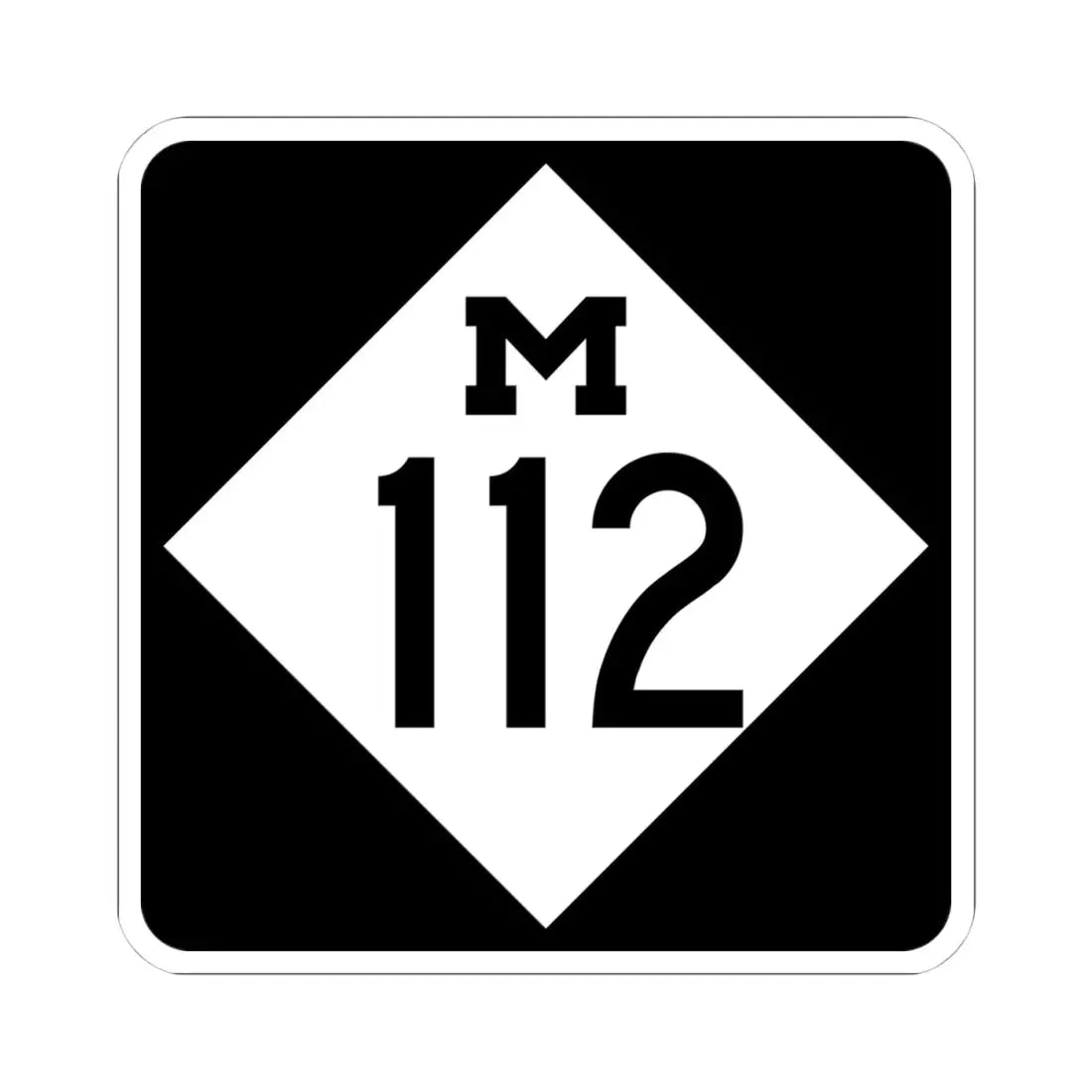 M-112 (Michigan) (Road Sign) STICKER Vinyl Kiss-Cut Decal 4 Inch White - The Sticker Space