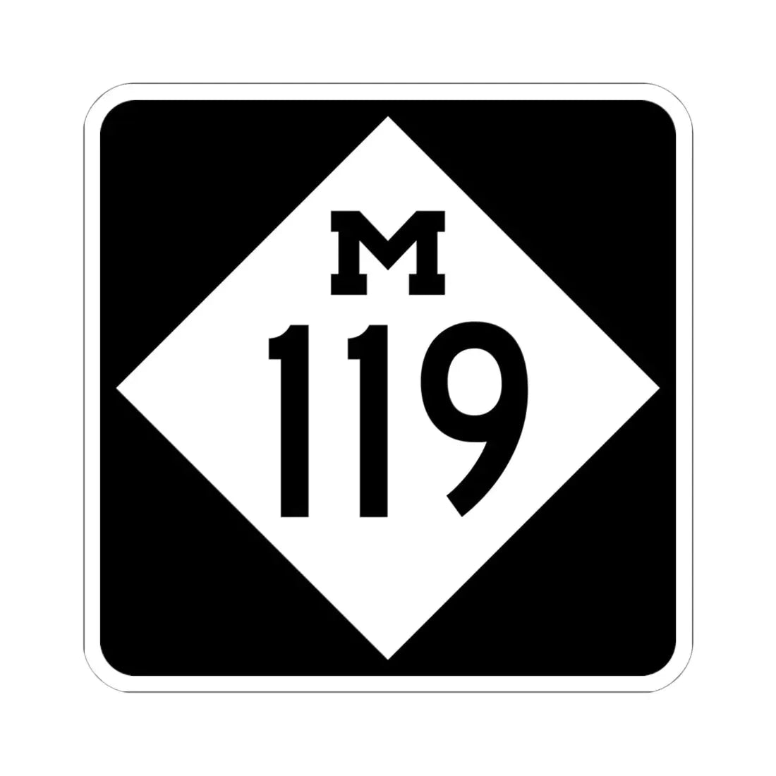 M-119 (Michigan) (Road Sign) STICKER Vinyl Kiss-Cut Decal 6 Inch White - The Sticker Space