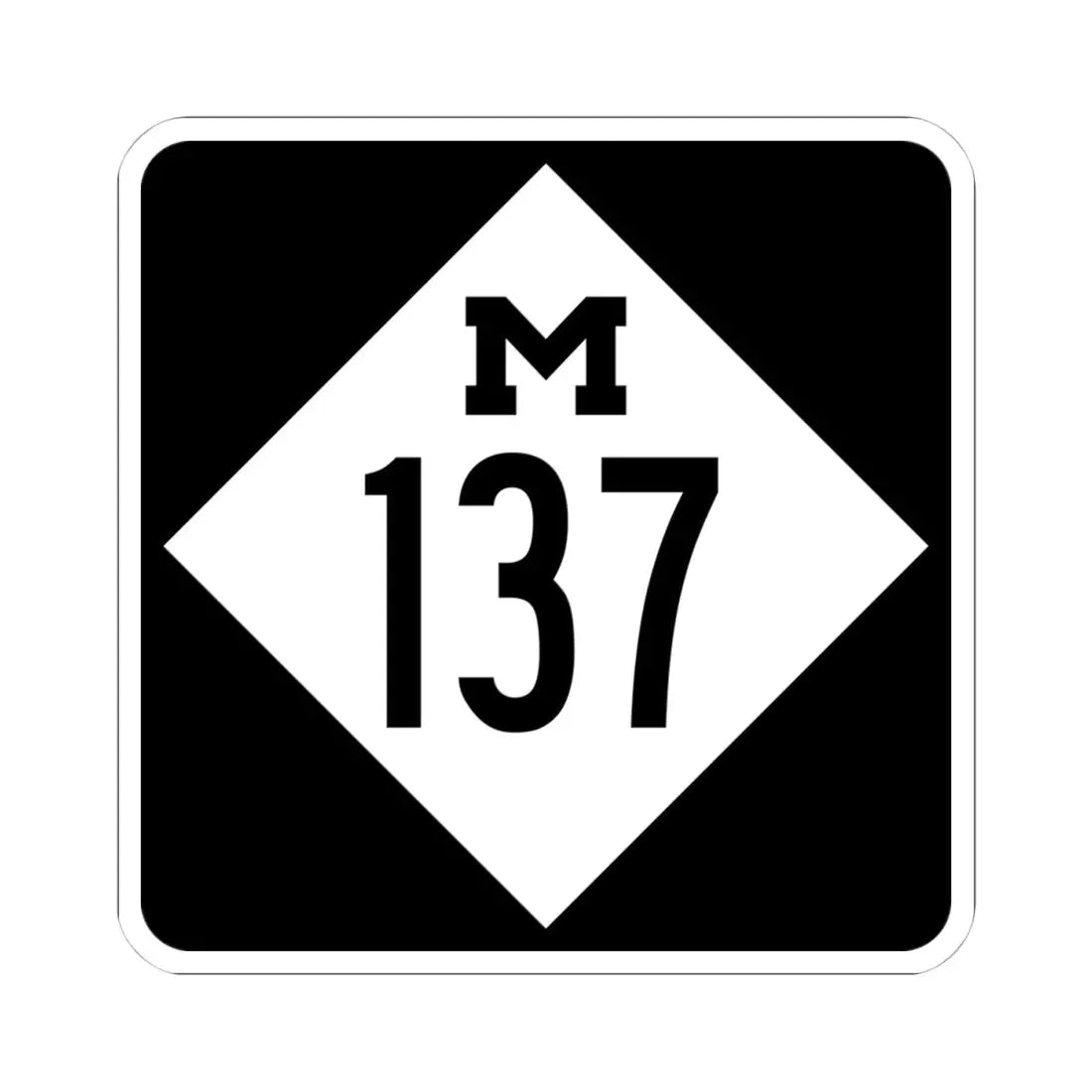 M-137 (Michigan) (Road Sign) STICKER Vinyl Kiss-Cut Decal 4 Inch White - The Sticker Space
