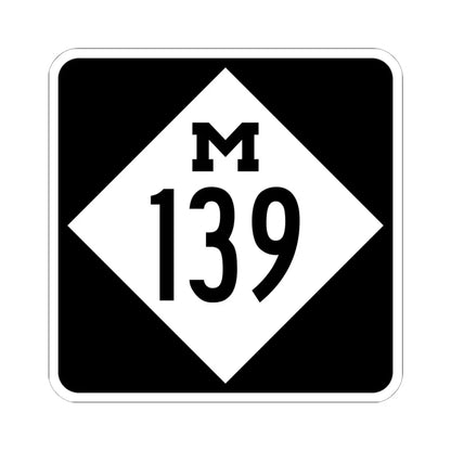 M-139 (Michigan) (Road Sign) STICKER Vinyl Kiss-Cut Decal 6 Inch White - The Sticker Space