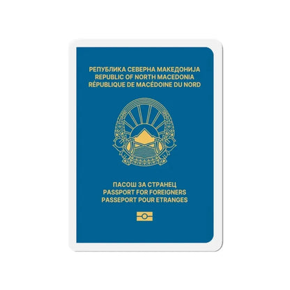 Macedonian Passport For Foreigners - Refrigerator Magnet 3 Inch - The Sticker Space