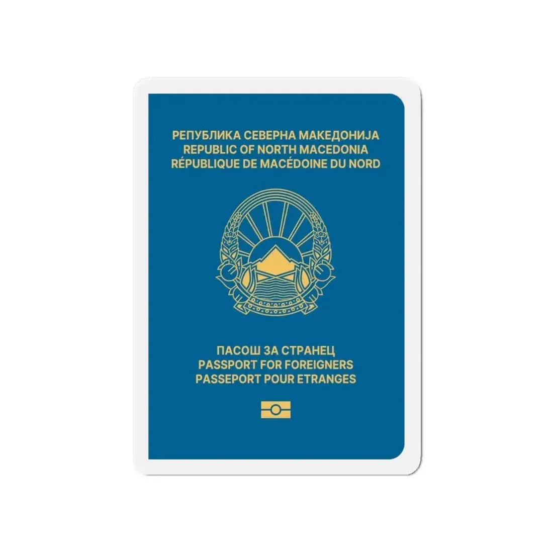 Macedonian Passport For Foreigners - Refrigerator Magnet 4 Inch - The Sticker Space