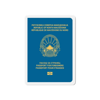 Macedonian Passport For Foreigners - Refrigerator Magnet 6 Inch - The Sticker Space