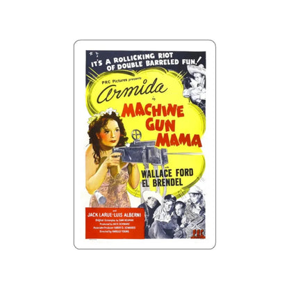 MACHINE GUN MAMA 1944 Movie Poster STICKER Vinyl Die-Cut Decal - The Sticker Space