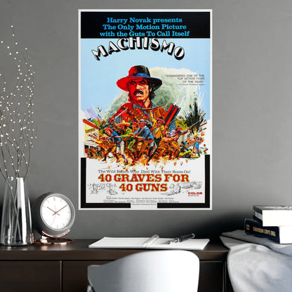 MACHISMO 40 GRAVES FOR 40 GUNS 1971 - Paper Movie Poster-The Sticker Space