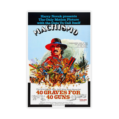 MACHISMO 40 GRAVES FOR 40 GUNS 1971 - Paper Movie Poster-16″ x 24″ (Vertical)-The Sticker Space