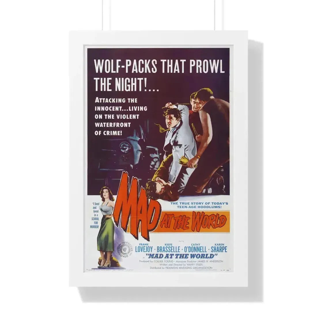 MAD AT THE WORLD 1955 - Framed Movie Poster 16″ x 24″ White - The Sticker Space