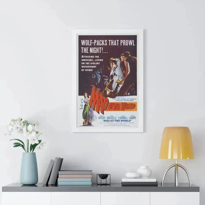 MAD AT THE WORLD 1955 - Framed Movie Poster - The Sticker Space