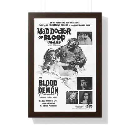MAD DOCTOR OF BLOOD ISLAND + BLOOD DEMON (2) 1969 - Framed Movie Poster 16″ x 24″ Walnut - The Sticker Space