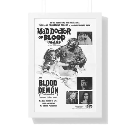 MAD DOCTOR OF BLOOD ISLAND + BLOOD DEMON (2) 1969 - Framed Movie Poster 16″ x 24″ White - The Sticker Space