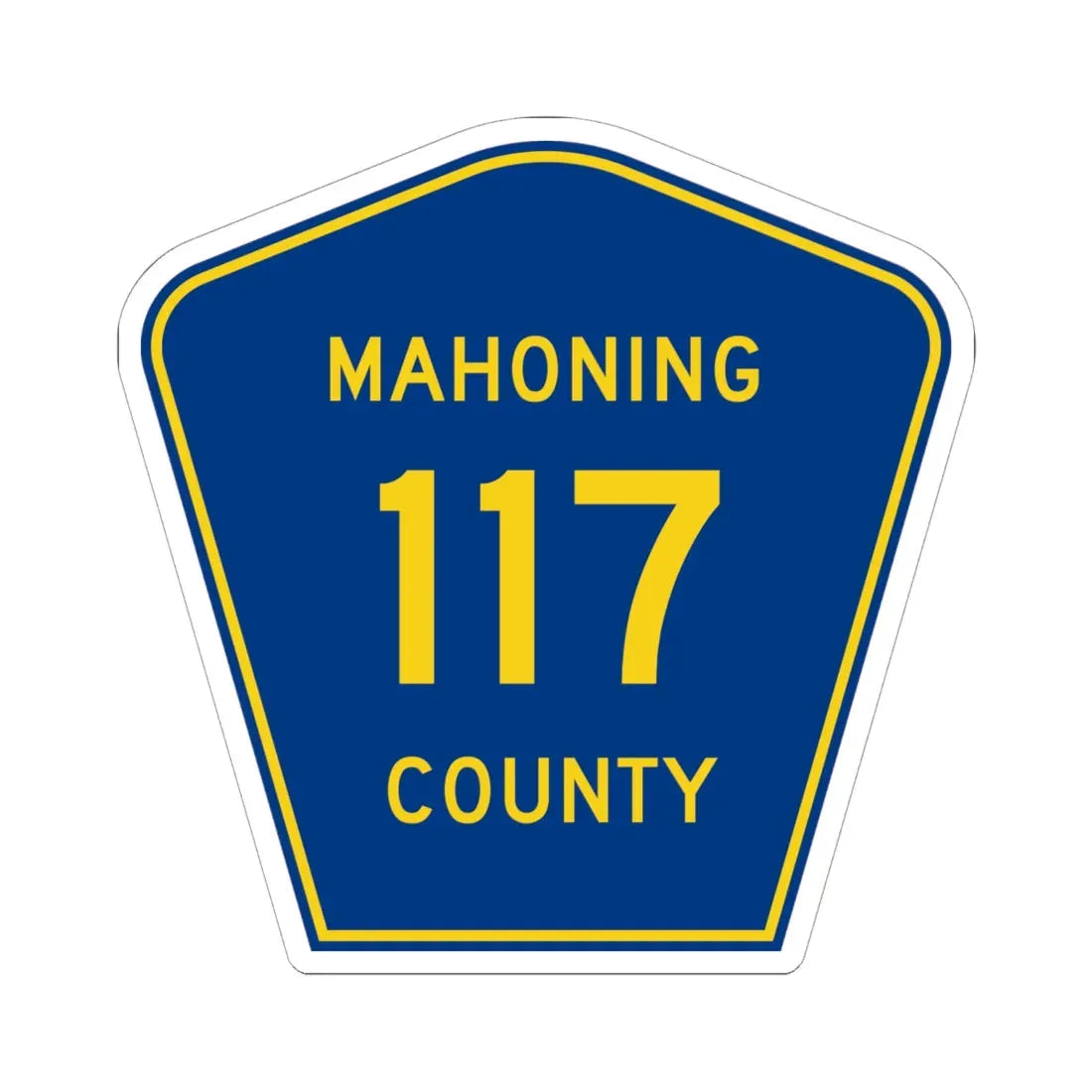 Mahoning County 117 (Ohio) (Road Sign) STICKER Vinyl Kiss-Cut Decal 6 Inch White - The Sticker Space