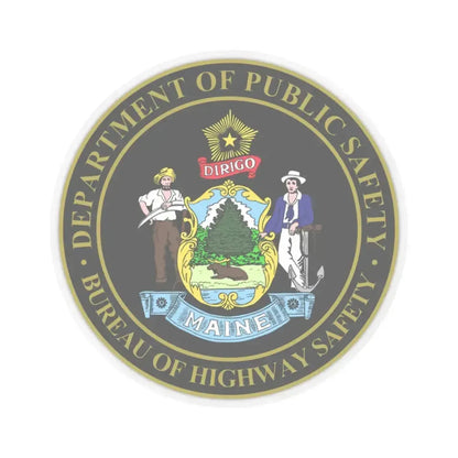 Maine Bureau of Highway Safety - STICKER Vinyl Kiss-Cut Decal 2 Inch Transparent - The Sticker Space