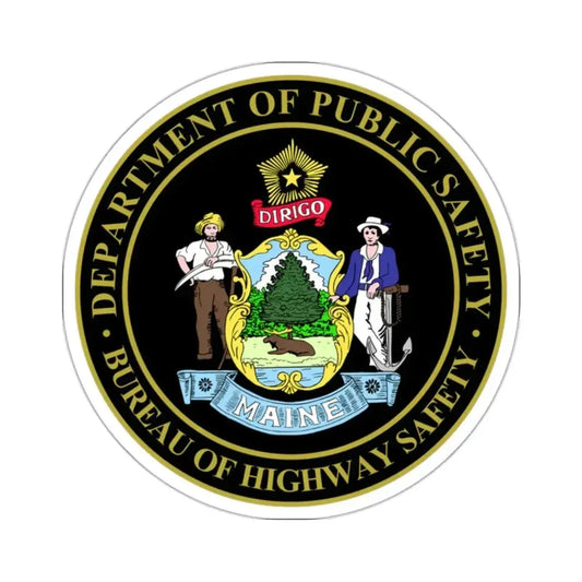 Maine Bureau of Highway Safety - STICKER Vinyl Kiss-Cut Decal 2 Inch White - The Sticker Space