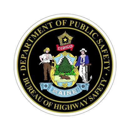 Maine Bureau of Highway Safety - STICKER Vinyl Kiss-Cut Decal 4 Inch White - The Sticker Space
