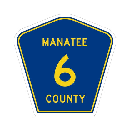 Manatee County 6 (Florida) (Road Sign) STICKER Vinyl Kiss-Cut Decal 6 Inch White - The Sticker Space