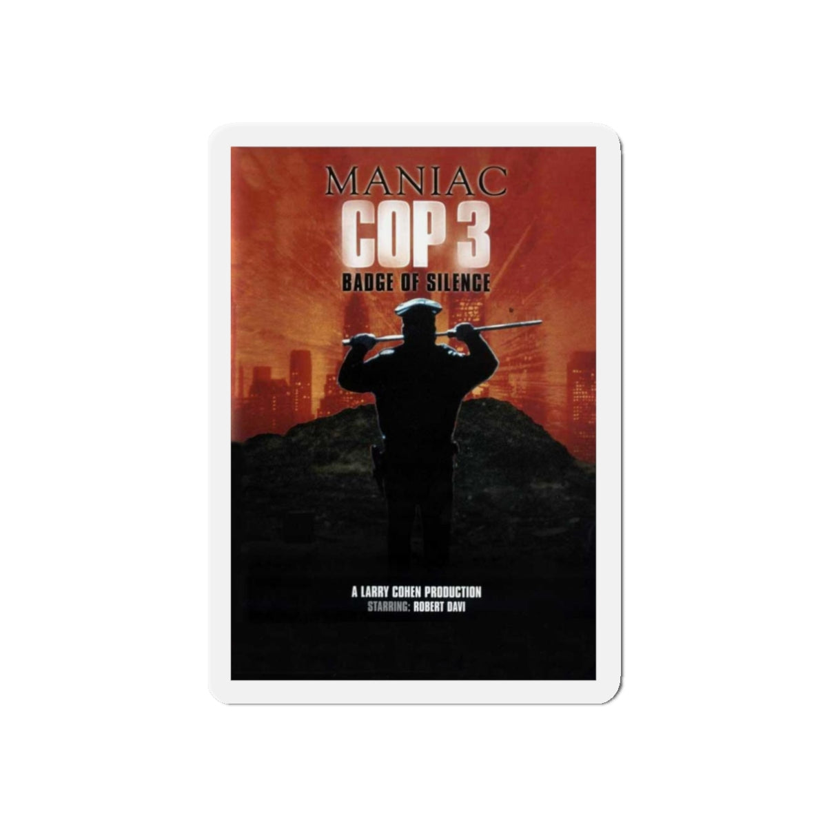 MANIAC COP 3 (TEASER) 1993 Movie Poster - Refrigerator Magnet-3" x 3"-The Sticker Space