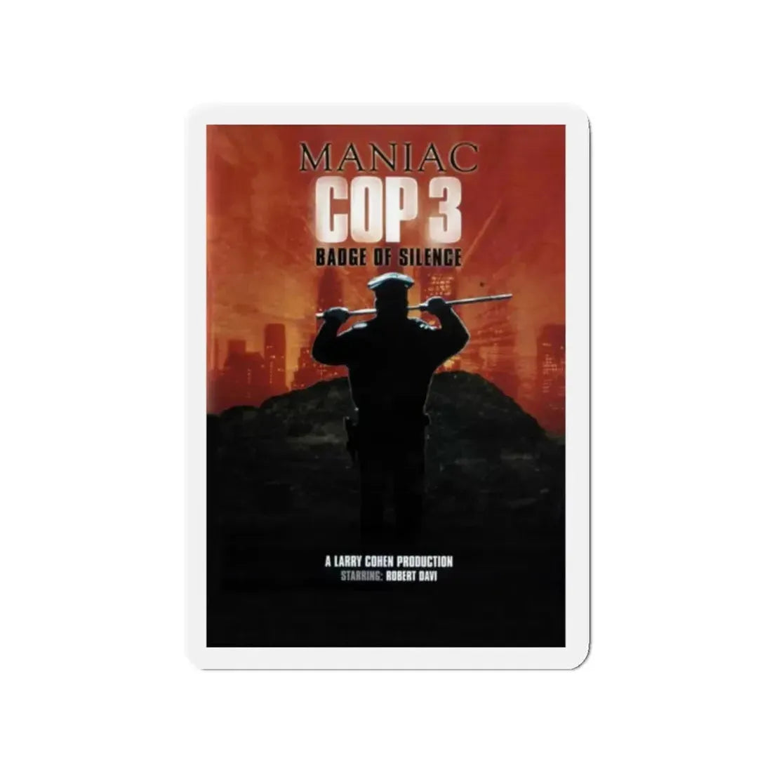 MANIAC COP 3 (TEASER) 1993 Movie Poster - Refrigerator Magnet - The Sticker Space