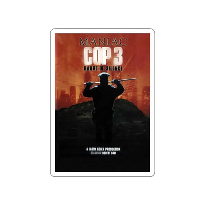 MANIAC COP 3 (TEASER) 1993 Movie Poster STICKER Vinyl Die-Cut Decal - The Sticker Space