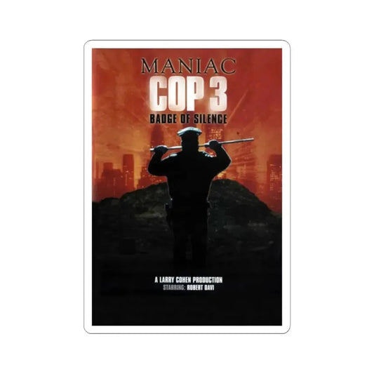 MANIAC COP 3 (TEASER) 1993 Movie Poster - STICKER Vinyl Kiss-Cut Decal 2 Inch White - The Sticker Space