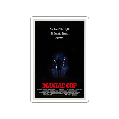 MANIAC COP (TEASER) 1988 Movie Poster STICKER Vinyl Die-Cut Decal-3 Inch-The Sticker Space