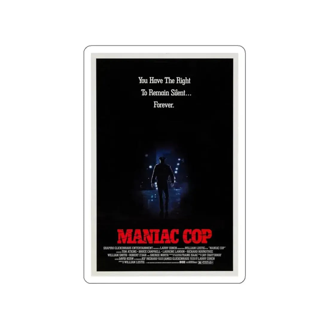 MANIAC COP (TEASER) 1988 Movie Poster STICKER Vinyl Die-Cut Decal 6 Inch - The Sticker Space