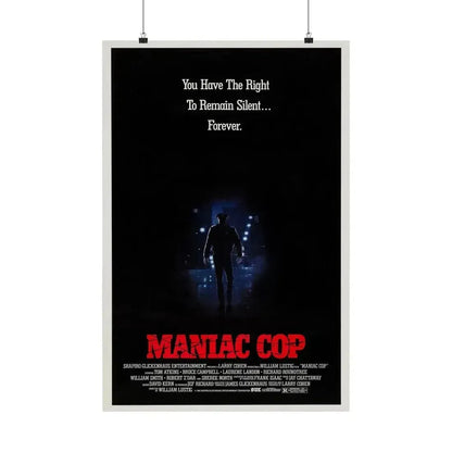 MANIAC COP (TEASER) 1988 - Paper Movie Poster 20″ x 30″ Matte - The Sticker Space