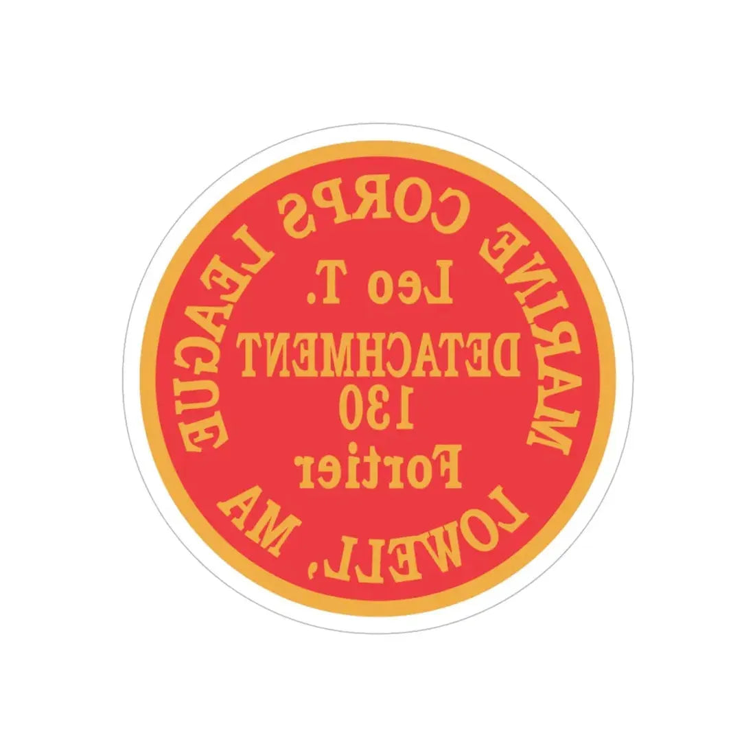 Marine Corps League Lowell MA (USMC) REVERSE PRINT Transparent Die-Cut STICKER - The Sticker Space