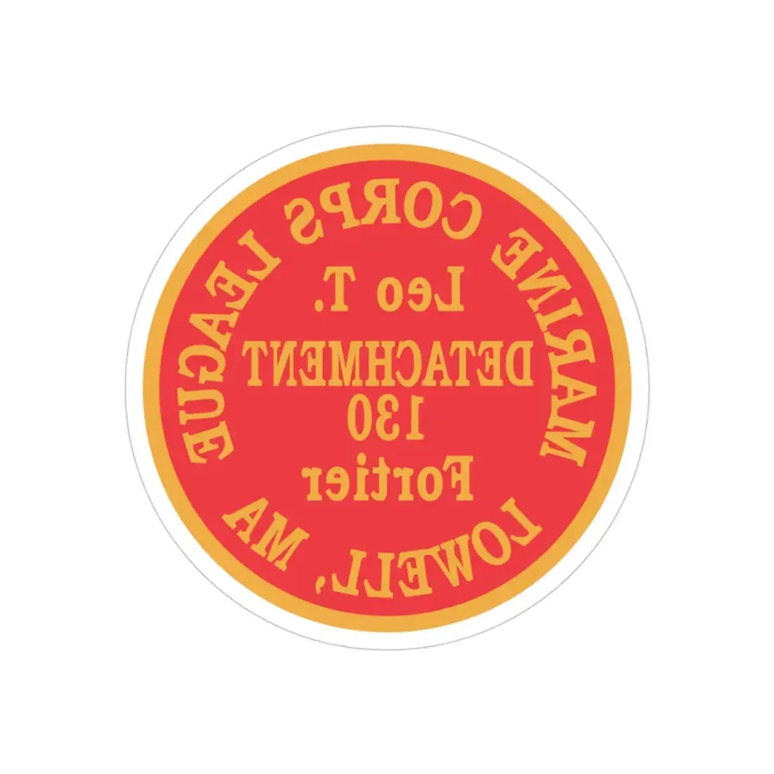 Marine Corps League Lowell MA (USMC) REVERSE PRINT Transparent Die-Cut STICKER - The Sticker Space