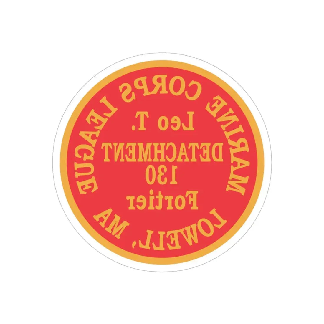 Marine Corps League Lowell MA (USMC) REVERSE PRINT Transparent Die-Cut STICKER - The Sticker Space