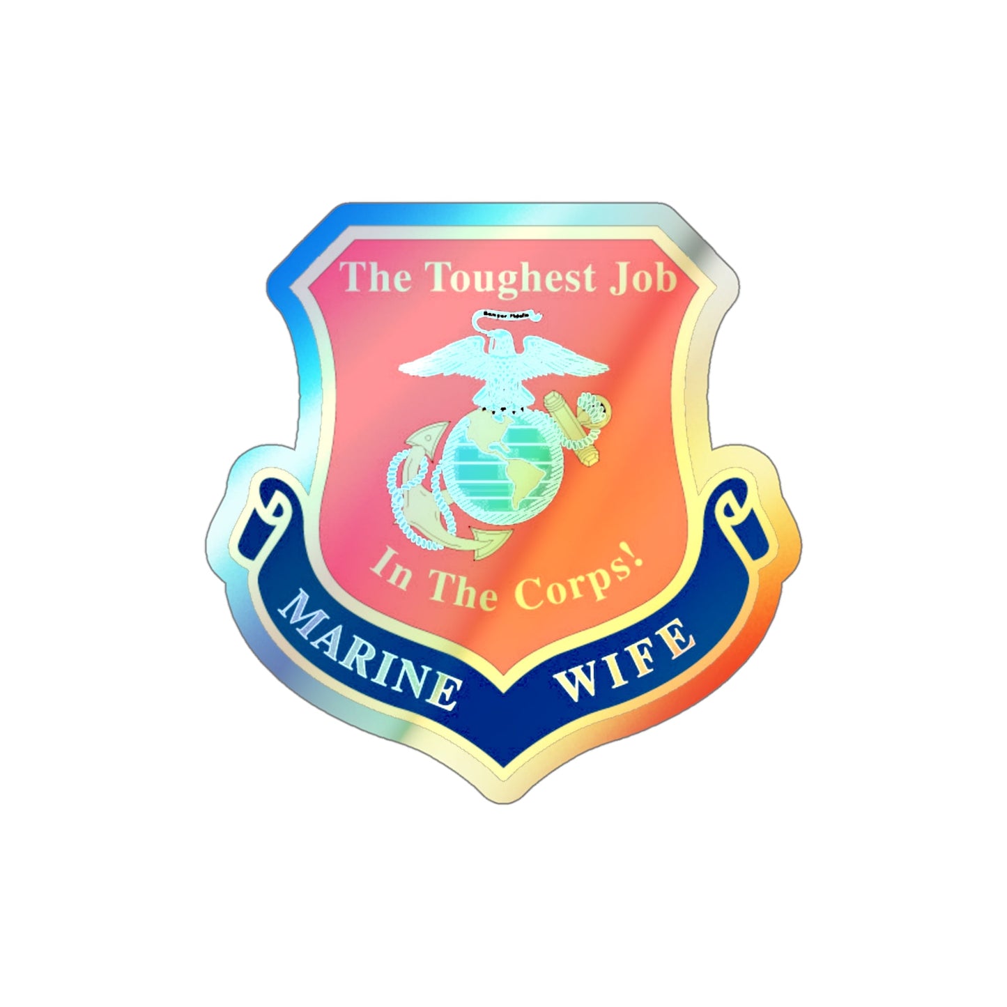 Marine Wife (USMC) Holographic STICKER Die-Cut Vinyl Decal-4 Inch-The Sticker Space