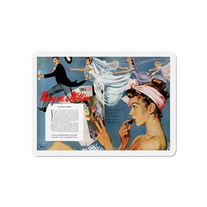 Marry Me a Million, Cosmopolitan, February 1949 (Magazine Illustration) Refrigerator Magnet 6 Inch - The Sticker Space