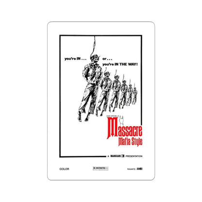 MASSACRE MAFIA STYLE 1974 Movie Poster - STICKER Vinyl Kiss-Cut Decal 3 Inch White - The Sticker Space