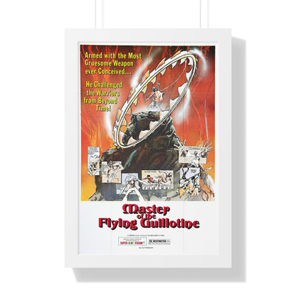 MASTER OF THE FLYING GUILLOTINE 1976 - Framed Movie Poster-16″ x 24″-The Sticker Space