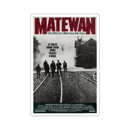 Matewan 1987 Movie Poster STICKER Vinyl Die-Cut Decal 6 Inch - The Sticker Space