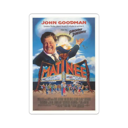 MATINEE 1993 Movie Poster - STICKER Vinyl Kiss-Cut Decal 6 Inch White - The Sticker Space