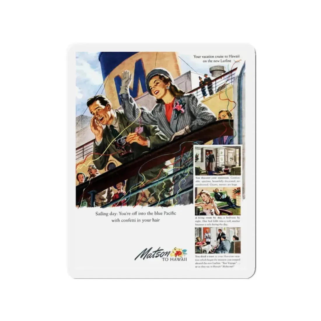 Matson Lines ad, Cosmopolitan, September 1948 (Magazine Illustration) Refrigerator Magnet 2 Inch - The Sticker Space