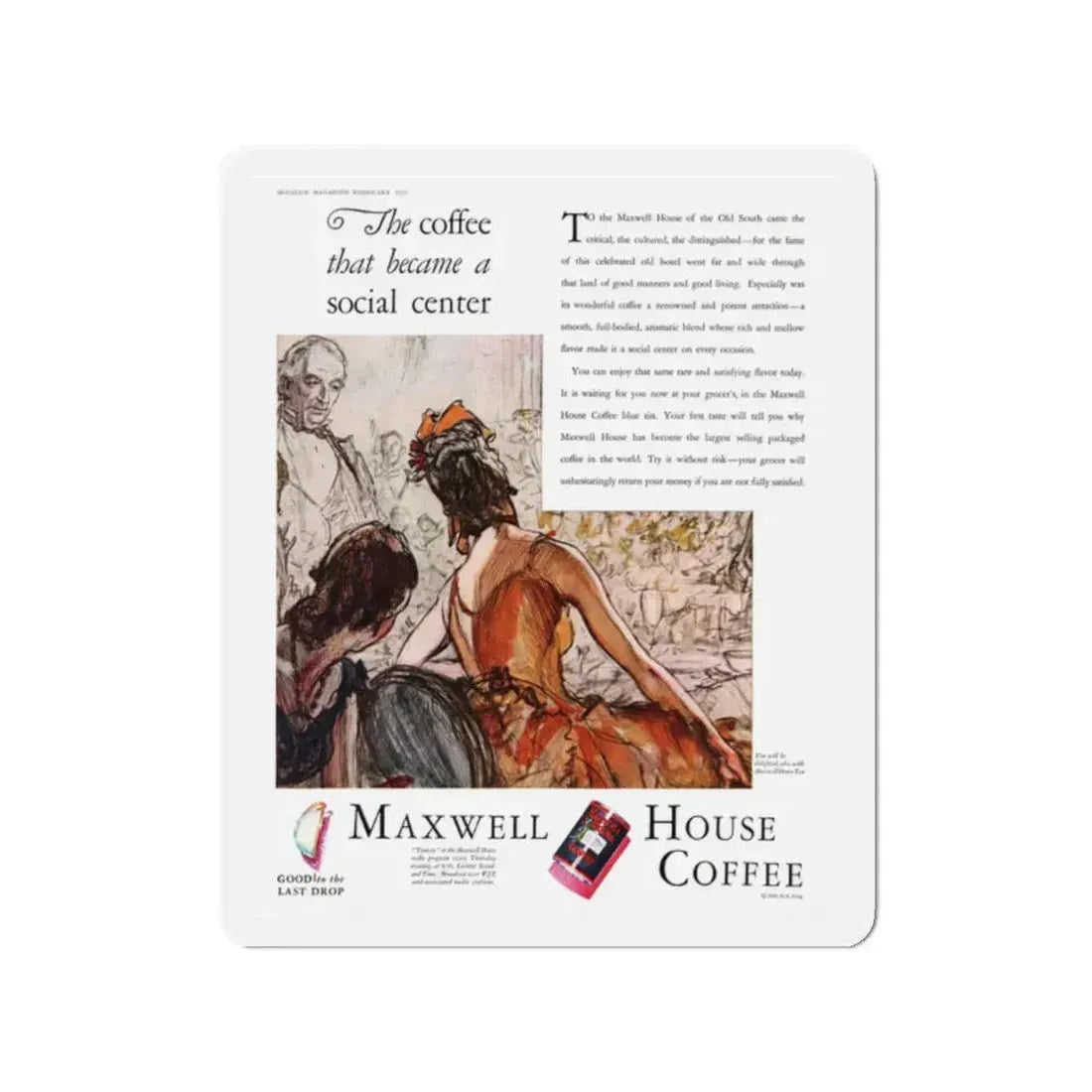 Maxwell House Coffee ad, McCall's, February 1930 (Magazine Illustration) Refrigerator Magnet 2 Inch - The Sticker Space