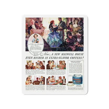 Maxwell House Coffee, adverisement (Magazine Illustration) Refrigerator Magnet 2 Inch - The Sticker Space