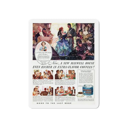 Maxwell House Coffee, adverisement (Magazine Illustration) Refrigerator Magnet - The Sticker Space