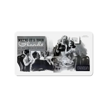 Maybe It's Your Glands, Physical Culture, September 1940 (Magazine Illustration) Refrigerator Magnet 2 Inch Die-Cut - The Sticker Space