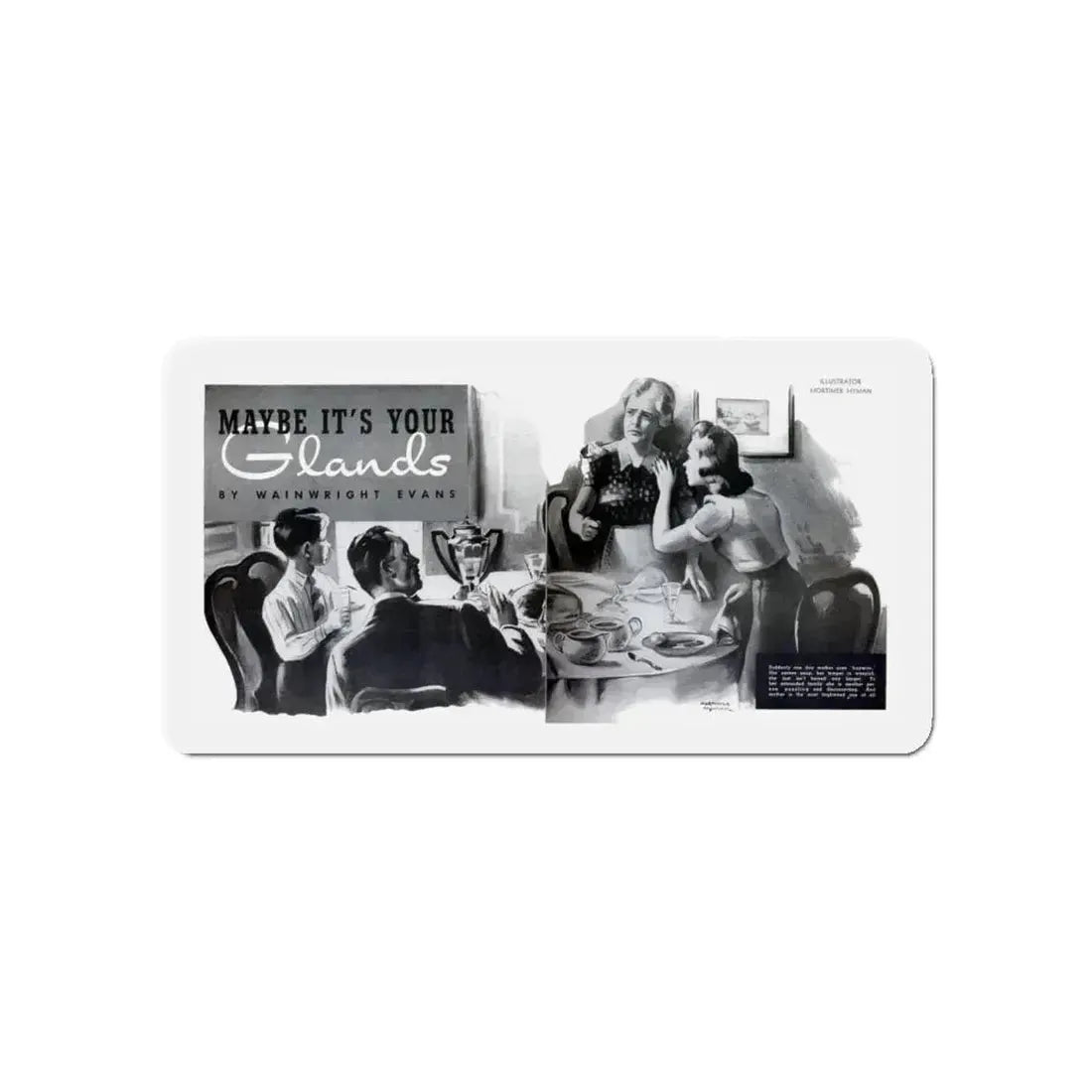 Maybe It's Your Glands, Physical Culture, September 1940 (Magazine Illustration) Refrigerator Magnet 5 Inch Die-Cut - The Sticker Space