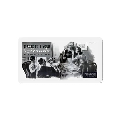 Maybe It's Your Glands, Physical Culture, September 1940 (Magazine Illustration) Refrigerator Magnet 5 Inch Die-Cut - The Sticker Space