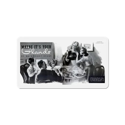 Maybe It's Your Glands, Physical Culture, September 1940 (Magazine Illustration) Refrigerator Magnet - The Sticker Space